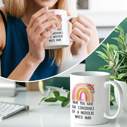 RZHV May You Have The Confidence Of A Mediocre White Man 11 Oz Novelty Coffee Mug, Funny Rainbow Ceramic Mug, Power Sassy Inspirational Gifts for Friends, Feminist Present for Women