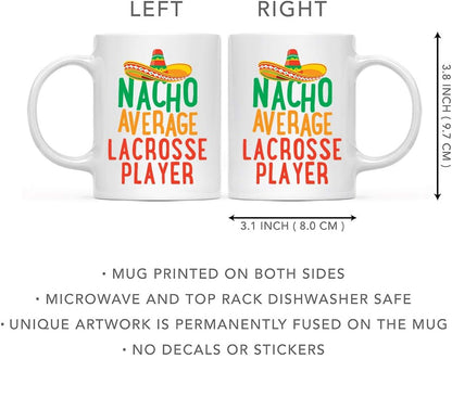 Andaz Press Funny Quirky 11oz. Ceramic Coffee Tea Mug Gag Gift, Nacho Average Lacrosse Player, 1-Pack