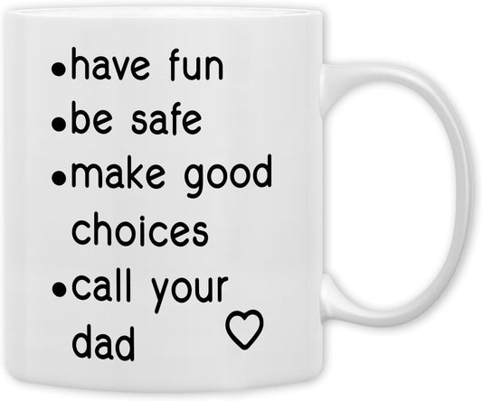 QASHWEY Funny Call Your Dad Coffee Mug, College Freshmen Students Graduation Gift, Call Your Dad Coffee Cups Ceramic 11 Ounce, College Gift Tea Mug Cup, Gifts for College Freshmen Girls Boys